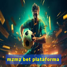 mzmz bet plataforma